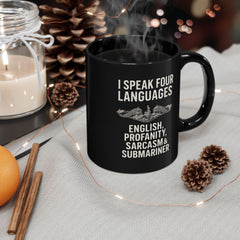 Funny Submarine Language Black Mug - Humor Gift for Coffee Lovers, Sarcasm, Birthday, Home Office, Travel, Language Enthusiasts