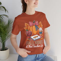 Fall Vibes Teacher T-Shirt — That Teacher Life Tee