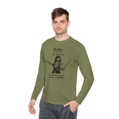 My name is Inigo Montoya. You killed my father. Prepare to die! - Unisex Lightweight Long Sleeve Tee / Princess Bride / For Him / For Her