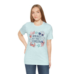 Coastal Fourth of July Tee – "America But Make It Coastal" Graphic T-Shirt