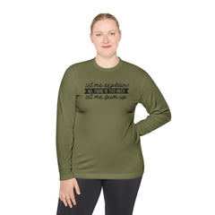 Let me explain. No, there is too much. Let me sum up  - Unisex Lightweight Long Sleeve Tee / Princess Bride / For Him / For Her / Montoya