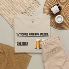 T-Shirt -  "A" School Math for Sailors Funny Beer Graphic Tee