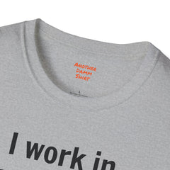 I work in prosthetics. I'm a 'limb-itless' professional! - T-Shirt