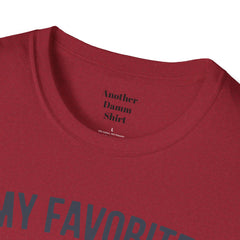 My Favorite People Call Me Papa Unisex Softstyle T-Shirt A unique gift for Papa for Fathers Day, Birthday or Any Day of the year.