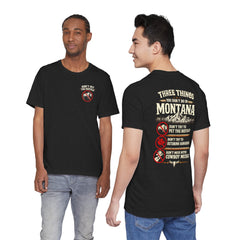 Montana Rules Tee - “3 Things You Don’t Do in Montana: Don’t Pet the Buffalo, Outdrink Canadians, Mess with Cowboy Music”