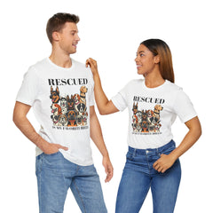 RESCUED IS MY Favorite Breed - Unisex Jersey Short Sleeve Tee