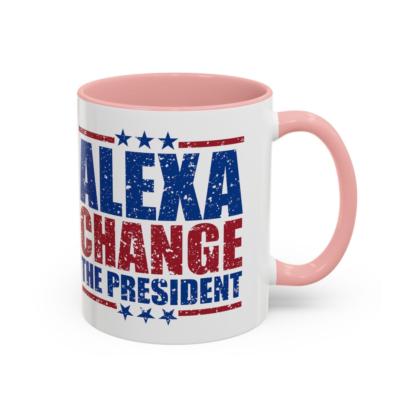 Alexa Change The President Coffee Mug, Funny Political Mug,Patriot Mug,Anti Democrat Mug,Republican Mug,Conservative Coffee Mug,4th of July