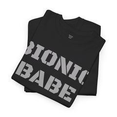BIONIC BABE Amputee Humor   - Unisex Heavy Cotton Tee