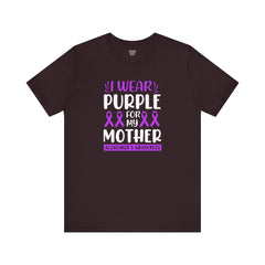 I Wear PURPLE For My Mother, Unisex Short Sleeve Tee